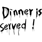 DINNER IS SERVED WRITING CREATED BY CRAFTDANIMATION